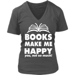 Books make me happy V-neck - Gifts For Reading Addicts