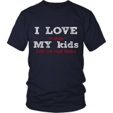 I love my kids - Gifts For Reading Addicts