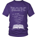 They say you are what you read, therefore ... - Gifts For Reading Addicts