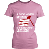 A book worth banning is a book worth reading Fitted T-shirt - Gifts For Reading Addicts