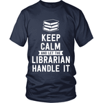 Let the Librarian Handle it - Gifts For Reading Addicts