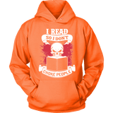 I read so i dont choke people Hoodie - Gifts For Reading Addicts