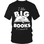 I like Big Books - Gifts For Reading Addicts