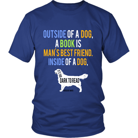 Outside of a dog, a book is ... - Gifts For Reading Addicts