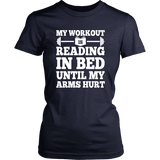 My Workout Is Reading In Bed Fitted T-shirt - Gifts For Reading Addicts