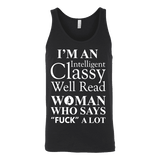 I'm an intelligent classy woman who says fuck alot Unisex Tank - Gifts For Reading Addicts