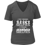 You Choose Selfies, I Choose Shelfies V-neck - Gifts For Reading Addicts