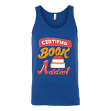 Certified book addict Unisex Tank - Gifts For Reading Addicts