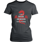 I Am A Book Dragon Fitted T-shirt - Gifts For Reading Addicts