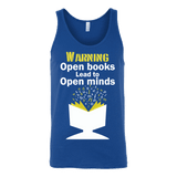 Warning! Open books lead to open minds Unisex Tank - Gifts For Reading Addicts