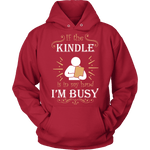 If the kindle is in my hand... - Gifts For Reading Addicts