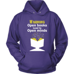 Warning! Open books lead to open minds - Gifts For Reading Addicts