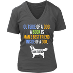 Outside of a dog a book is man's best friend V-neck - Gifts For Reading Addicts