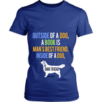 Outside of a dog a book is man's best friend Fitted T-shirt - Gifts For Reading Addicts