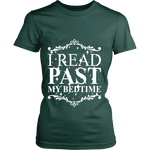 I read past my bed time Fitted T-shirt - Gifts For Reading Addicts