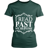 I read past my bed time Fitted T-shirt - Gifts For Reading Addicts