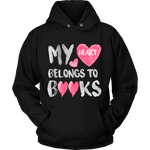 My heart belongs to Books - Gifts For Reading Addicts