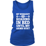 My Workout Is Reading In Bed Womens Tank Top - Gifts For Reading Addicts