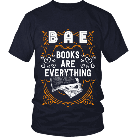 BAE, Books Are Everything Unisex T-shirt - Gifts For Reading Addicts