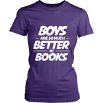 Boys are so much better in books Fitted T-shirt - Gifts For Reading Addicts