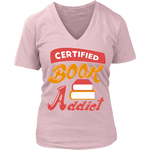 Certified book addict V-neck - Gifts For Reading Addicts