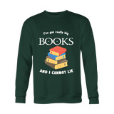 I've Got really Big Books Sweater - Gifts For Reading Addicts