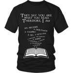 They say you are what you read, therefore ... - Gifts For Reading Addicts