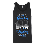 I Like Sleeping, But I Like Reading More Unisex Tank - Gifts For Reading Addicts