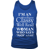 I'm an intelligent classy woman who says fuck alot Mens Tank - Gifts For Reading Addicts