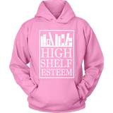 High Shelf Esteem Hoodie - Gifts For Reading Addicts