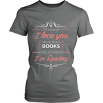 I love you more than books NOW... - Gifts For Reading Addicts