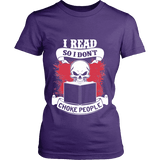 I read so i dont choke people Fitted T-shirt - Gifts For Reading Addicts