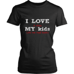 I love my kids - Gifts For Reading Addicts