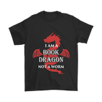 I Am A Book Dragon Unisex T-shirt - Gifts For Reading Addicts