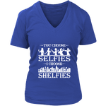 You Choose Selfies, I Choose Shelfies V-neck - Gifts For Reading Addicts