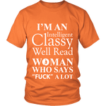 I'm an intelligent classy woman who says fuck alot Unisex T-shirt - Gifts For Reading Addicts