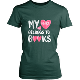 My Heart Belongs To Books Fitted T-shirt - Gifts For Reading Addicts