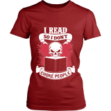 I read so i dont choke people Fitted T-shirt - Gifts For Reading Addicts