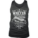 I am a writer Mens Tank - Gifts For Reading Addicts