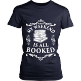 My weekend is all booked Fitted T-shirt - Gifts For Reading Addicts