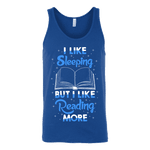 I Like Sleeping, But I Like Reading More Unisex Tank - Gifts For Reading Addicts