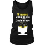 Warning! Open books lead to open minds Womens Tank - Gifts For Reading Addicts