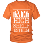 High Shelf Esteem Unisex T-shirt - Gifts For Reading Addicts