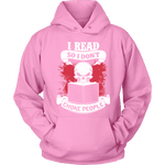 I read so i dont choke people Hoodie - Gifts For Reading Addicts