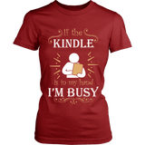 If the kindle is in my hand... - Gifts For Reading Addicts