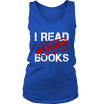 I Read Banned Books Womens Tank Top - Gifts For Reading Addicts