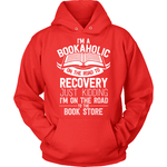 I'm a Bookaholic - Gifts For Reading Addicts