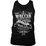 I am a writer Mens Tank - Gifts For Reading Addicts