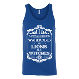 I always check Wardrobes for lions and witches, Unisex Tank Top - Gifts For Reading Addicts