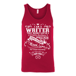 I am a writer Unisex Tank - Gifts For Reading Addicts